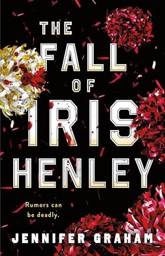 The Fall of Iris Henley