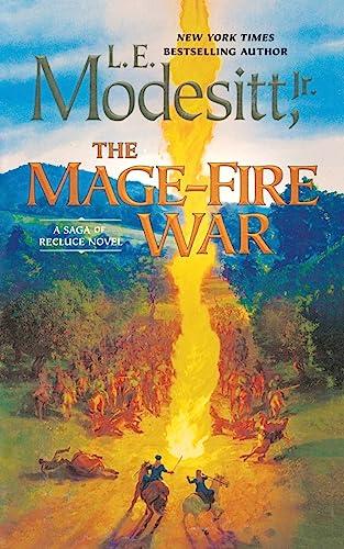 The Mage-Fire War (Saga of Recluce, Bk. 21)