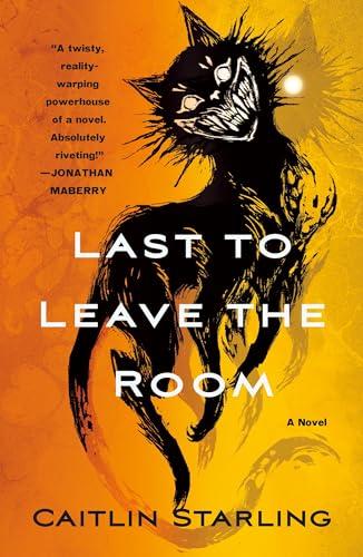 Last to Leave the Room