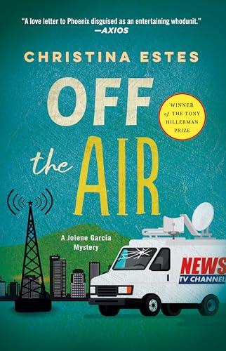 Off the Air (Jolene Garcia, Bk. 1)