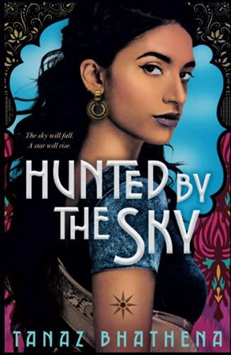 Hunted by the Sky (The Wrath of Ambar, Bk. 1)