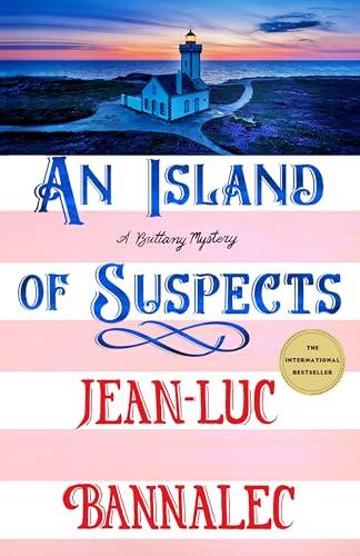 An Island of Suspects (A Brittany Mystery, Bk. 10)