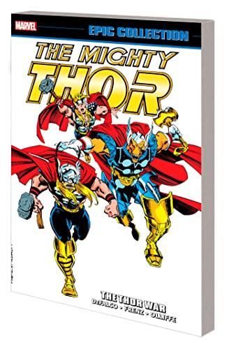 The Thor War (The Mighty Thor Epic Collection, Volume 19)