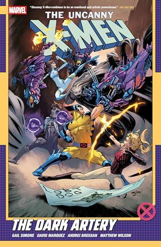 The Dark Artery (The Uncanny X-Men, Volume 2)