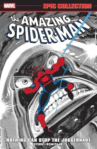 Nothing Can Stop The Juggernaut (The Amazing Spider-Man, Volume 13, Epic Collection)