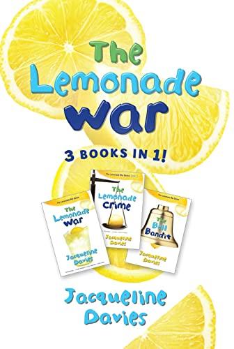 The Lemonade War (Three Books In One: The Lemonade War/The Lemonade Crime/The Bell Bandit)