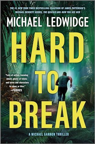 Hard to Break (Michael Gannon, Bk. 3)