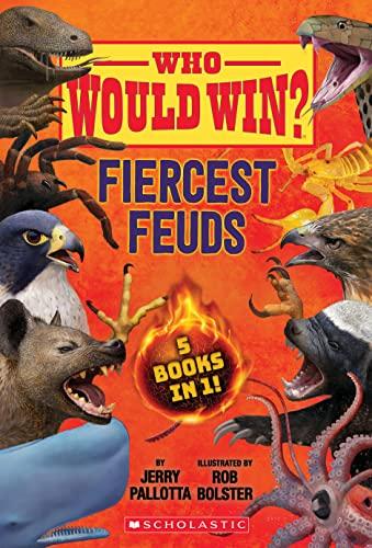 Fiercest Feuds: 5 Books in 1! (Who Would Win?)
