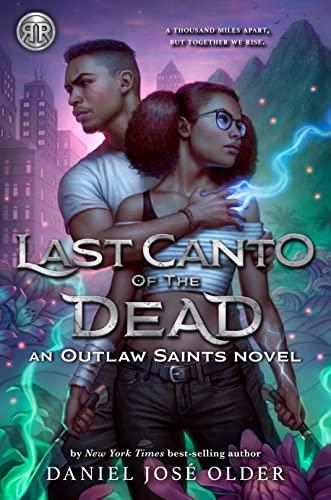 Last Canto of the Dead (An Outlaw Saints Novel, Bk. 2)
