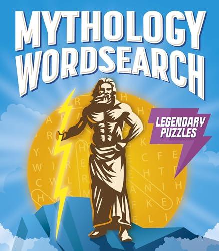 Mythology Wordsearch: Legendary Puzzles (Classic Puzzles)