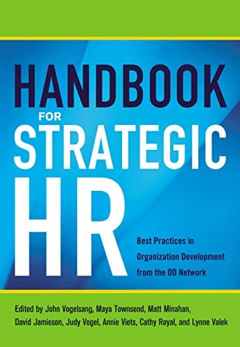 Handbook for Strategic HR: Best Practices in Organization Development From the OD Network
