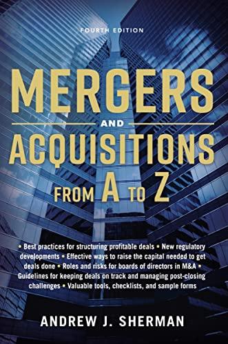 Mergers and Acquisitions From A to Z (4th Edition)