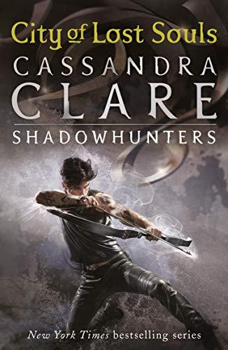 City of Lost Souls (The Mortal Instruments, Bk. 5)