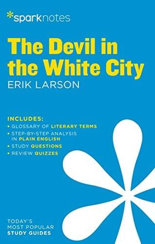 The Devil in the White City (SparkNotes Literature Guide Series)