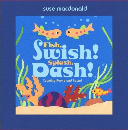 Fish, Swish! Splash, Dash! Counting Round And Round