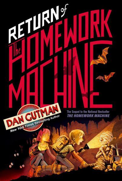 Return of the Homework Machine (Homework Machine, Bk. 2)