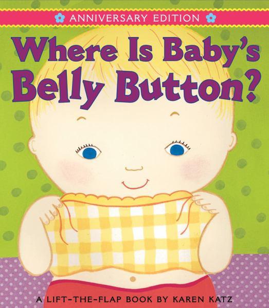 Where Is Baby's Belly Button? (Lift-the-Flap, Oversize)