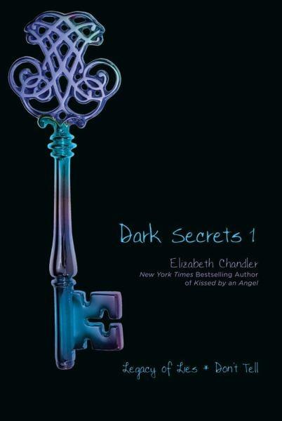 Legacy of Lies and Don't Tell (Dark Secrets, Bk. 1)