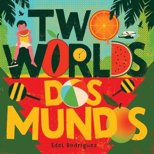 Two Worlds/Dos Mundos