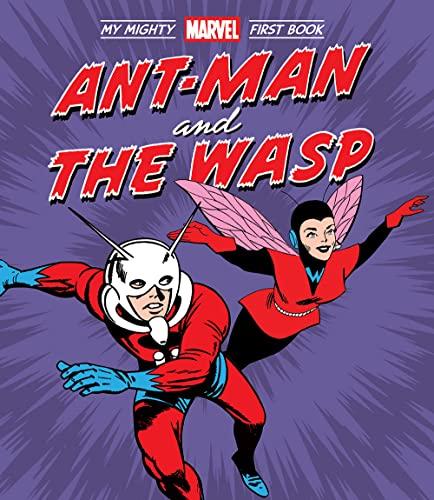 Ant-Man and the Wasp (My Mighty Marvel First Book)