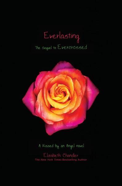 Everlasting (Kissed by an Angel, Bk. 5)