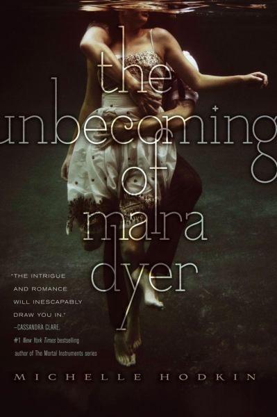 The Unbecoming of Mara Dyer (Mara Dyer, Bk. 1)