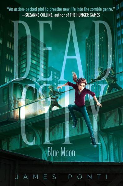 Blue Moon (Dead City, Bk. 2)
