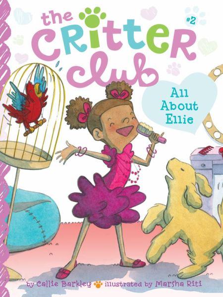 All About Ellie (The Critter Club, Bk. 2)