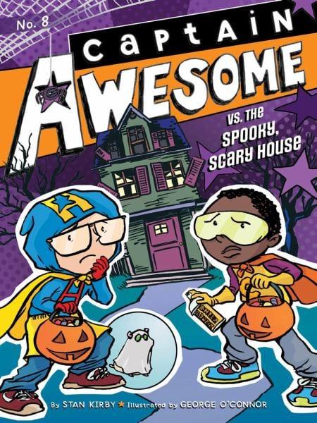 Captain Awesome vs. the Spooky, Scary House (Captain Awesome, Bk. 8)