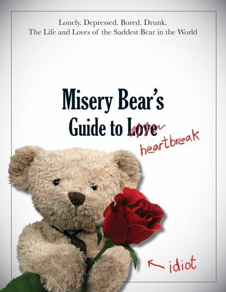 Misery Bear's Guide to Love and Heartbreak