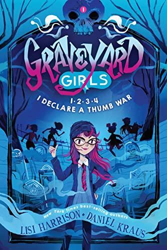 1-2-3-4 I Declare a Thumb War (Graveyard Girls)