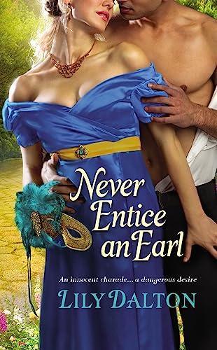 Never Entice an Earl (One Scandalous Season, Bk. 2)