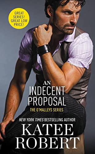 An Indecent Proposal (O'Malleys, Bk. 3)