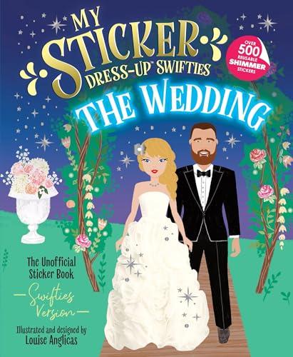 The Wedding! (My Sticker Dress-Up Swifties)