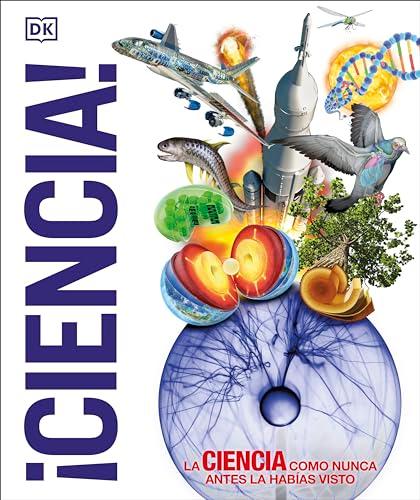 Ciencia! La Ciencia Como Nunca Antes La Habias Visto