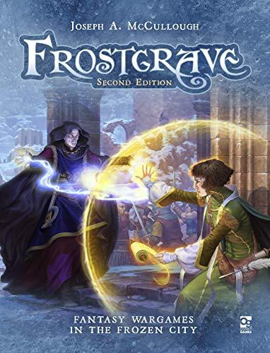 Fantasy Wargames in the Frozen City (Frostgrave, Second Edition)