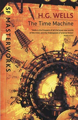The Time Machine (SF Masterwrdes)