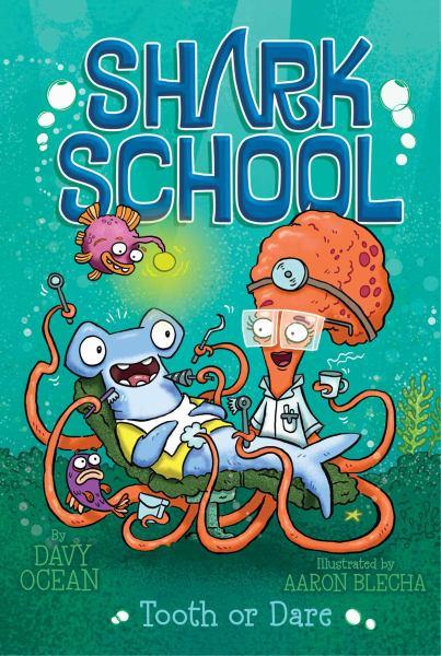 Tooth or Dare (Shark School, Bk. 7)