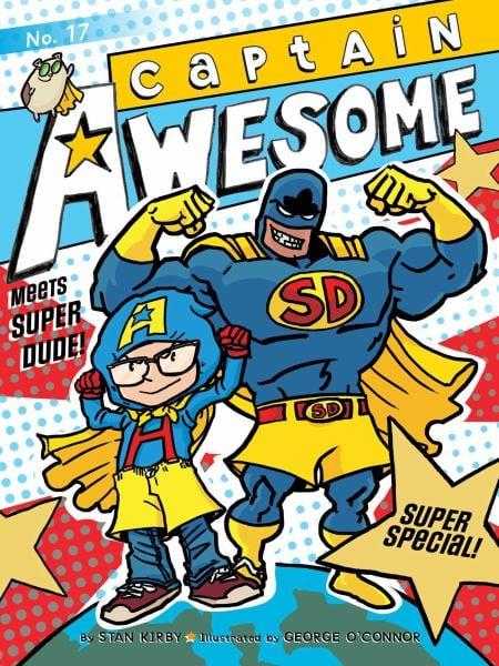 Captain Awesome Meets Super Dude! (Super Special, Volume 17)