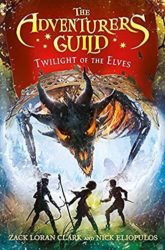 Twilight of the Elves (The Adventurers Guild, Bk. 2)