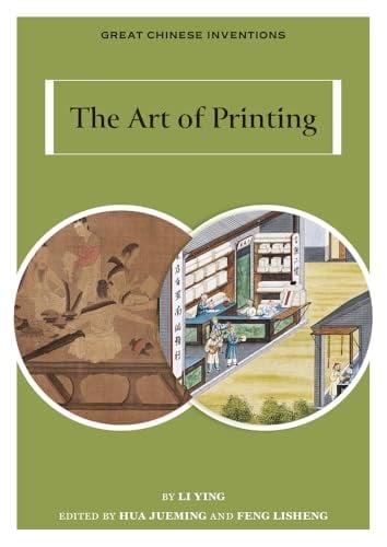 The Art of Printing (Great Chinese Inventions)