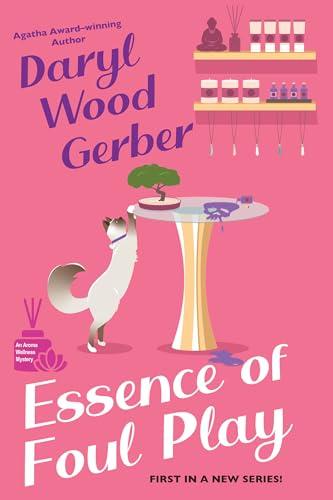 Essence of Foul Play (Aroma Wellness, Bk. 1)