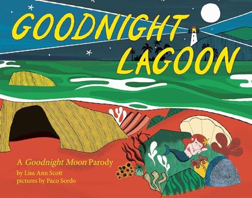 Goodnight Lagoon: A Goodnight Moon Parody