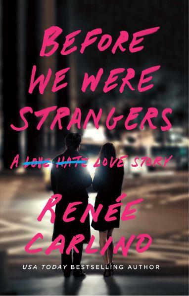 Before We Were Strangers
