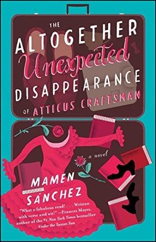 The Altogether Unexpected Disappearance of Atticus Craftsman