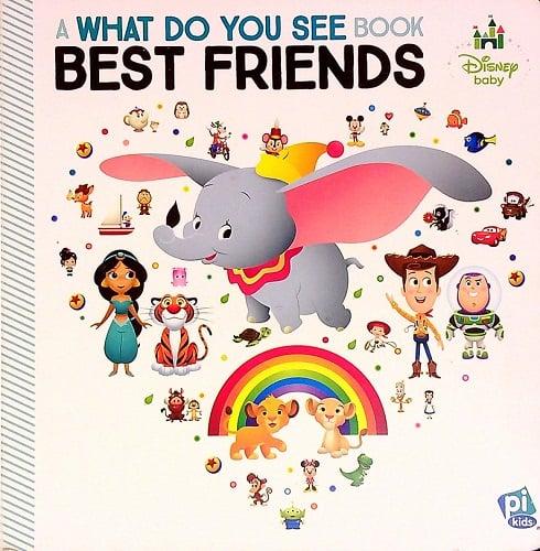 Best Friends (Disney Baby, A What Do You See Book)