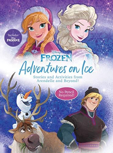 Disney Frozen Adventures on Ice: Stories and Activity Book from Arendelle and Beyond!