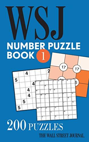 The Wall Street Journal Number Puzzle 1: 200 Puzzles
