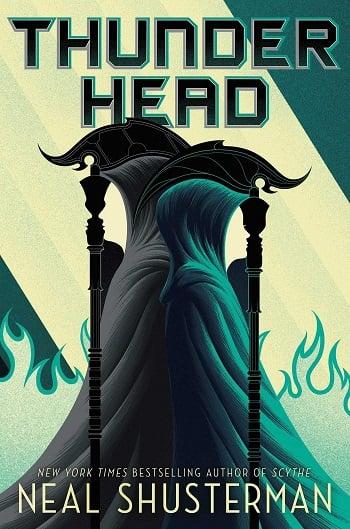 Thunder Head (Arc of a Scythe, Bk. 2)