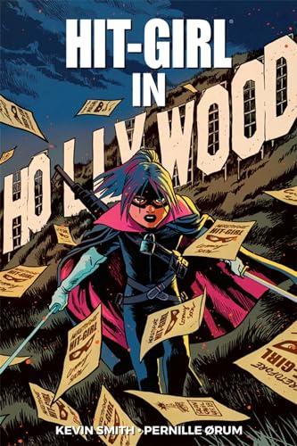 In Hollywood (Hit-Girl, Volume 4)